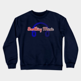 Soothing Music Crewneck Sweatshirt